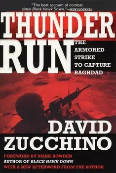 Thunder Run: The Armored Strike to Capture Baghdad, Paperback/David Zucchino