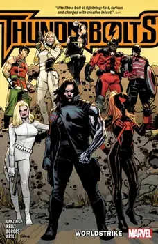 Thunderbolts: Worldstrike, Paperback/Collin Kelly