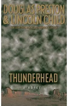 Thunderhead - Douglas J. Preston