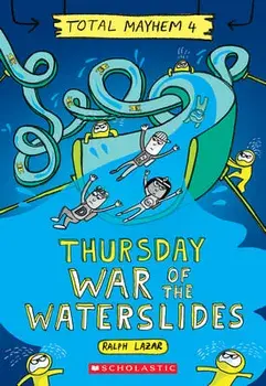 Thursday - Cleopatra's Waterslide (Total Mayhem #4), Paperback/Ralph Lazar