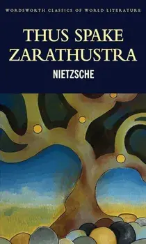 Thus Spake Zarathustra/Friedrich Nietzsche