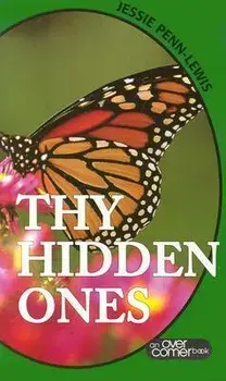 THY HIDDEN ONES, Paperback/JESSIE PENN-LEWIS