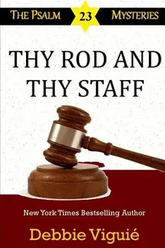 Thy Rod and Thy Staff, Paperback/Debbie Viguie