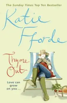 Thyme Out, Paperback/Katie Fforde