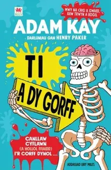 Ti a dy Gorff, Paperback/Adam Kay
