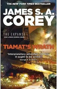 Tiamat's Wrath - James S A Corey