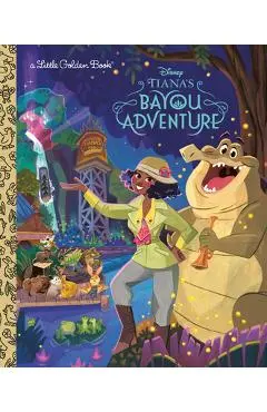 Tiana's Bayou Adventure (Disney Princess) - Golden Books