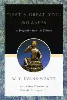 Tibet's Great Yogi Milarepa, Paperback/W Y Evans-Wentz