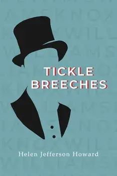 Tickle Breeches, Paperback/Helen Jefferson Howard