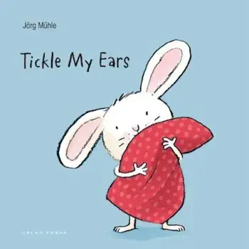 Tickle My Ears, Hardcover/Jorg Muhle