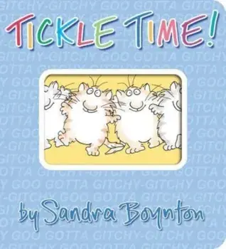 Tickle Time!, Board book/Sandra Boynton