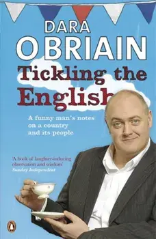 Tickling the English, Paperback/Dara O' Briain