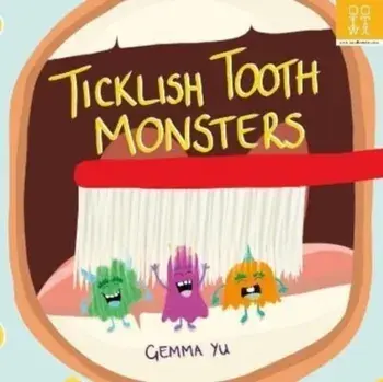Ticklish Tooth Monsters, Paperback/Gemma Yu