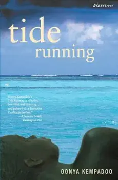 Tide Running, Paperback/Oonya Kempadoo