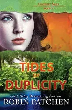 Tides of Duplicity, Paperback/Robin Patchen