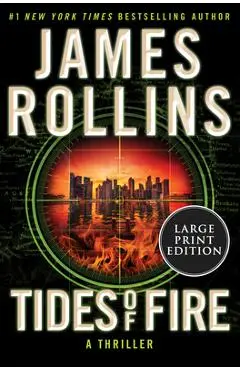 Tides of Fire - James Rollins