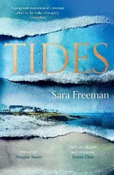 Tides, Paperback/Sara Freeman