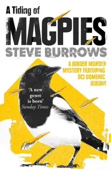 Tiding of Magpies. A Birder Murder Mystery, Paperback/Steve Burrows