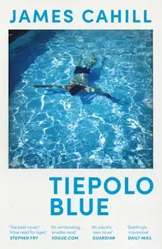 Tiepolo Blue. 'The best novel I have read for ages' Stephen Fry, Paperback/***