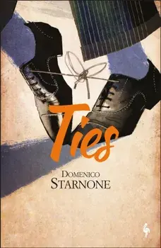 Ties, Paperback/Domenico Starnone