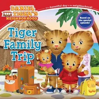 Tiger Family Trip, Paperback/Becky Friedman