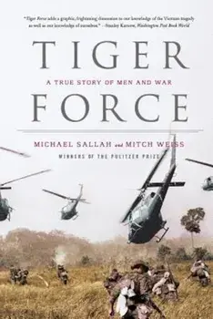 Tiger Force: A True Story of Men and War, Paperback/Michael Sallah