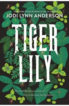 Tiger Lily - Jodi Lynn Anderson
