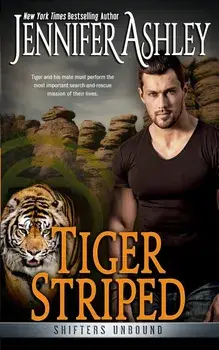 Tiger Striped: Shifters Unbound, Paperback/Jennifer Ashley