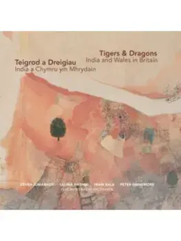 Tigers & Dragons - India and Wales in Britain | Teigrod a Dreigiau - India a Chymru ym Mhrydain. Bilingual ed, Hardback/Peter Finnemore