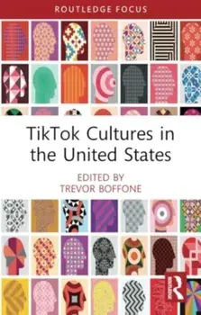 TikTok Cultures in the United States, Paperback/***