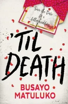 Til Death, Paperback/Busayo Matuluko