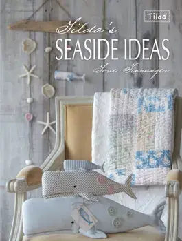 Tilda's Seaside Ideas, Paperback/Tone Finnanger
