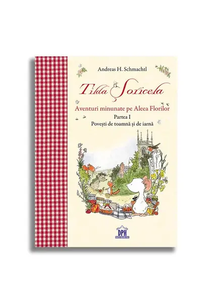 Tilda Soricela - Povesti de toamna si de iarna