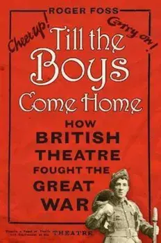 Till the Boys Come Home, Paperback/Roger Foss