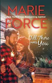 Till There Was You, Paperback/Marie Force