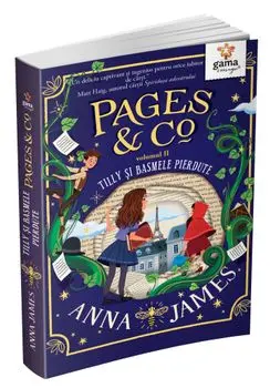 Tilly si basmele pierdute. Seria Pages&Co. Volumul II/Anna James