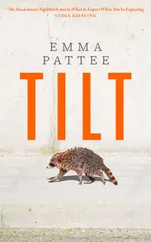 Tilt, Hardback/Emma Pattee