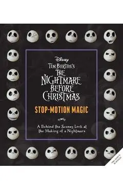 Tim Burton's Nightmare Before Christmas: A Visual Archive: Inside the Making of the Classic Stop-Motion Film - Dana Jennings Jelter