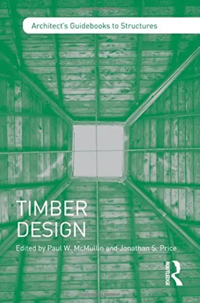 Timber Design | Paul W. McMullin, Jonathan S. Price