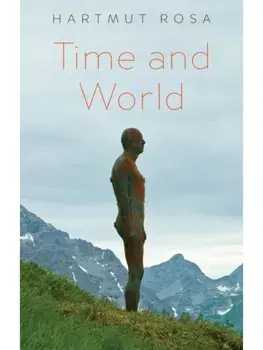 Time and World, Paperback/Frederic Vandenberghe