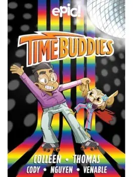 Time Buddies. Past, Present, Hooture, Paperback/Paul Ritchey