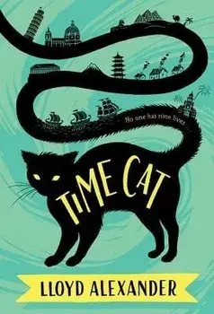 Time Cat: The Remarkable Journeys of Jason and Gareth, Paperback/Lloyd Alexander