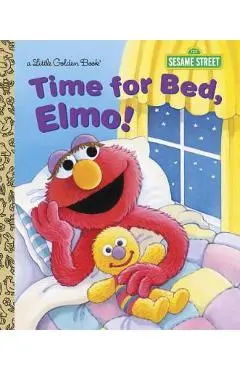 Time for Bed, Elmo! - Sarah Albee
