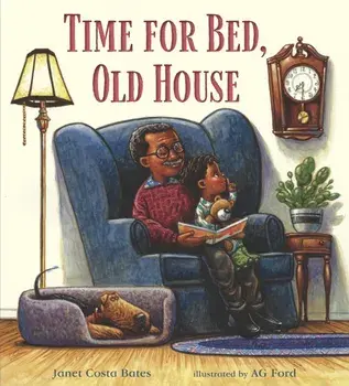 Time for Bed, Old House, Hardback/Janet Costa Bates