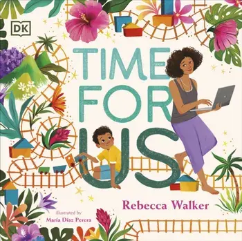 Time for Us, Paperback/Rebecca Walker