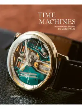 Time Machines. Iconic Watches and Their Era, Hardback/***