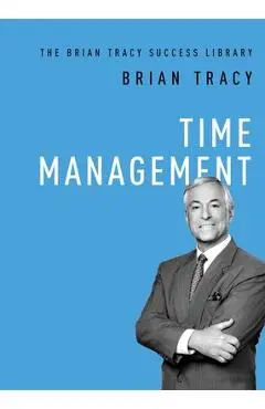Time Management - Brian Tracy