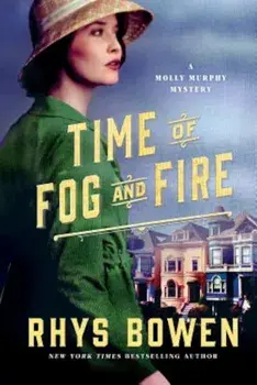 Time of Fog and Fire, Paperback/Rhys Bowen