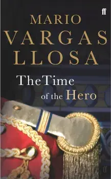 Time of the Hero, Paperback/Mario Vargas Llosa