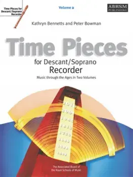 Time Pieces for Descant/Soprano Recorder, Volume 2, Sheet Map/***